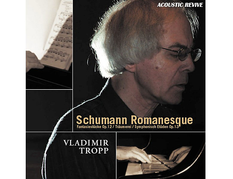 Schumann Romanesque - Vladimir Tropp A/Revive CD