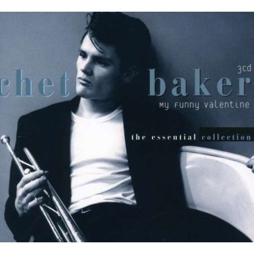 Chet Baker - My Funny Valentine - The Essential Collection - 3CD