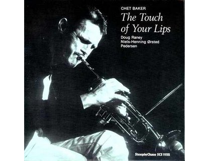 Chet Baker - The Touch Of Your Lips - LP