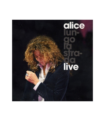 Alice - Lungo La Strada Live - CD