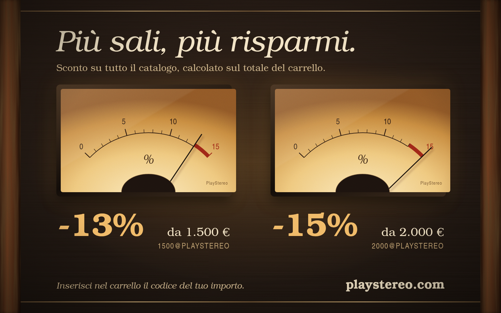 Fino al -15% su tutto il catalogo - Più sali, più risparmi